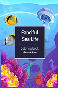 Fanciful Sea Life Coloring Book