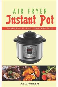 Air fryer Instant Pot