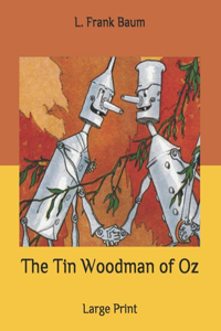 The Tin Woodman of Oz