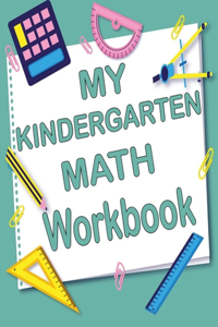 My Kindergarten Math Workbook