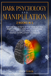 Dark Psychology and Manipulation