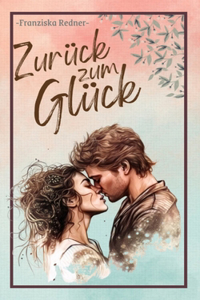 Zurück zum Glück