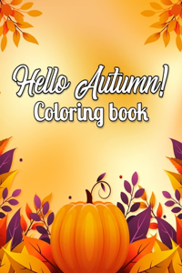 Hello Autumn Coloring Book