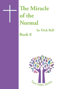 Miracle of the Normal