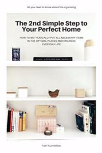 2nd Simple Step to Your Perfect Home