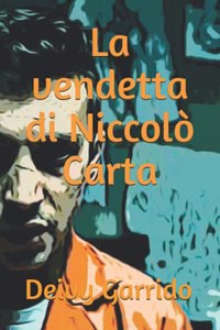 La vendetta di Niccolò Carta