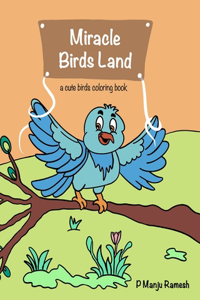 Miracle Birds Land