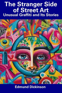 The Stranger Side of Street Art