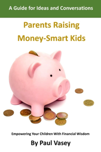 Parents Raising Money-Smart Kids.