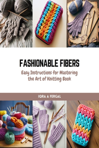 Fashionable Fibers