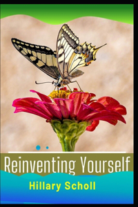 Reinventing Yourself