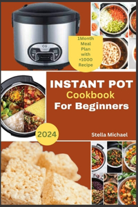 Instant Pot cookbook for Beginners
