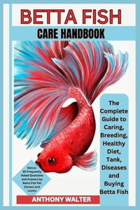 Betta Fish Care Handbook