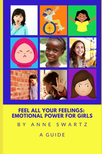 Feel All Your Feelings