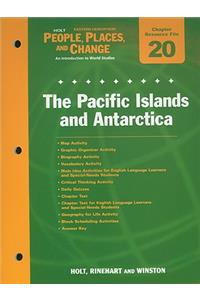 Holt People, Places, and Change Eastern Hemisphere Chapter 20 Resource File: The Pacifice Islands and Antarctica: An Introduction to World Studies