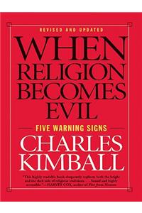 When Religion Becomes Evil