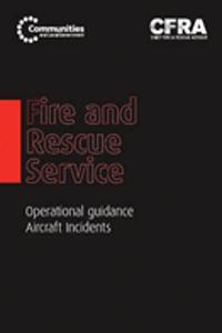 Fire and Rescue Service operational guidance - aircraft incidents