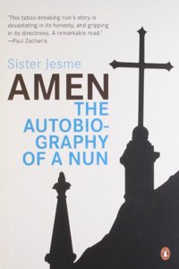 Amen : The Autobiography of a Nun