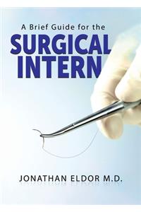 Brief Guide for the Surgical Intern