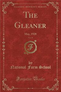 The Gleaner, Vol. 28: May, 1928 (Classic Reprint)