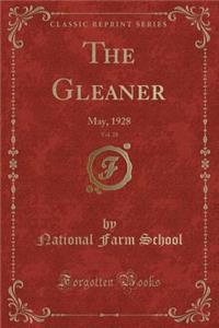 The Gleaner, Vol. 28: May, 1928 (Classic Reprint)