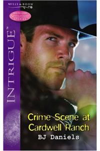 Crime Scene At Cardwell Ranch