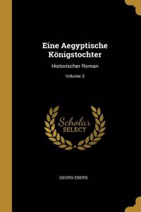 Eine Aegyptische Königstochter
