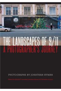 The The Landscapes of 9/11 Landscapes of 9/11: A Photographer's Journey