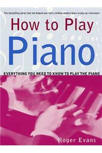 How to Play Piano