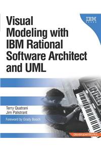 Visual Modeling with IBM Rational Software Architect and UML