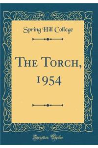 The Torch, 1954 (Classic Reprint)