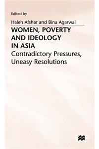 Women, Poverty and Ideology in Asia