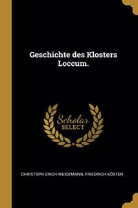 Geschichte des Klosters Loccum.