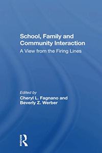 School, Family, And Community Interaction