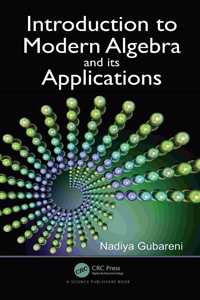 Introduction to Modern Algebra and Its Applications