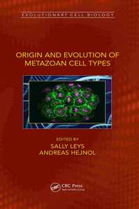 Origin and Evolution of Metazoan Cell Types