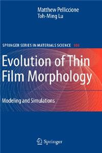 Evolution of Thin Film Morphology