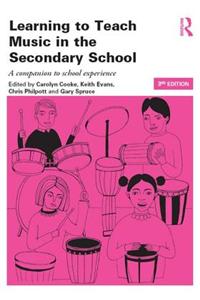 Learning to Teach Music in the Secondary School