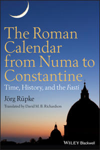 Roman Calendar from Numa to Constantine