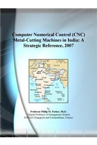 Computer Numerical Control (Cnc) Metal-Cutting Machines in India