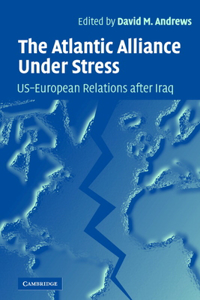 Atlantic Alliance Under Stress
