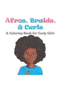 Afros, Braids, & Curls