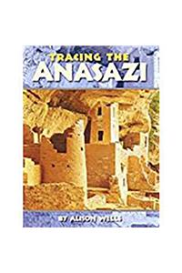 Houghton Mifflin Social Studies: Below Level Independent Book Unit 1 Level 5 Tracing the Anasazi