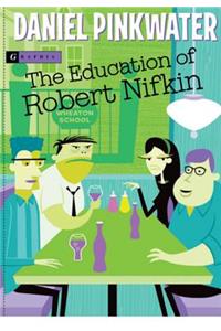 Education of Robert Nifkin