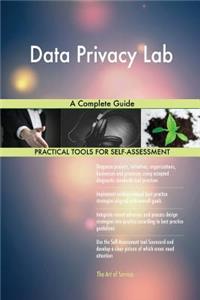 Data Privacy Lab A Complete Guide