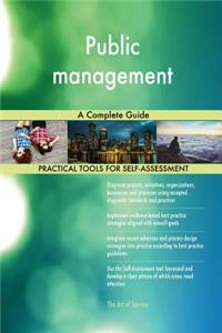 Public management A Complete Guide