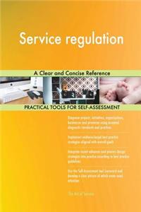 Service regulation A Clear and Concise Reference