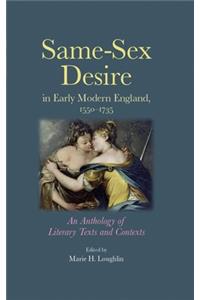 Same-Sex Desire in Early Modern England, 1550-1735