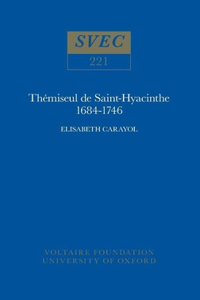 Thémiseul de Saint-Hyacinthe, 1684-1746