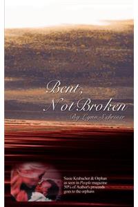 Bent, Not Broken